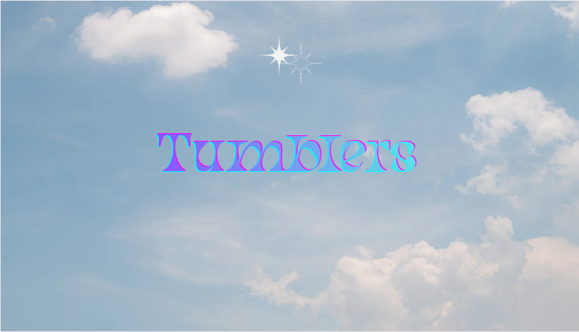 Tumblers