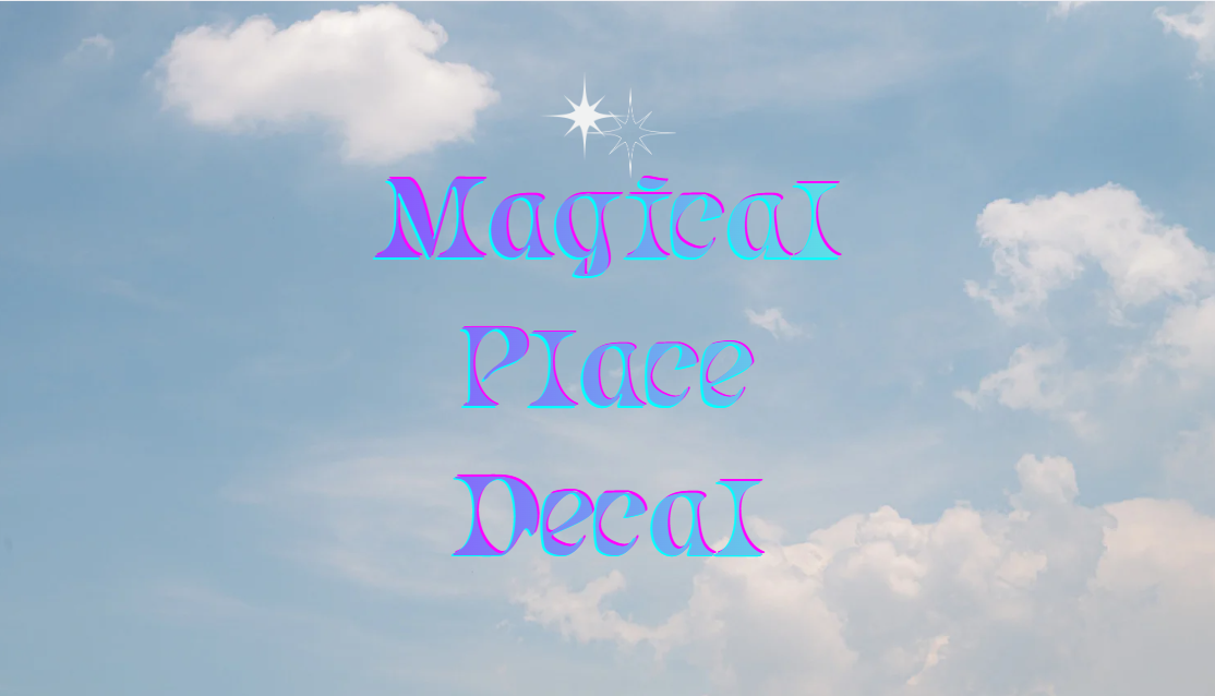 Magical Place Decals