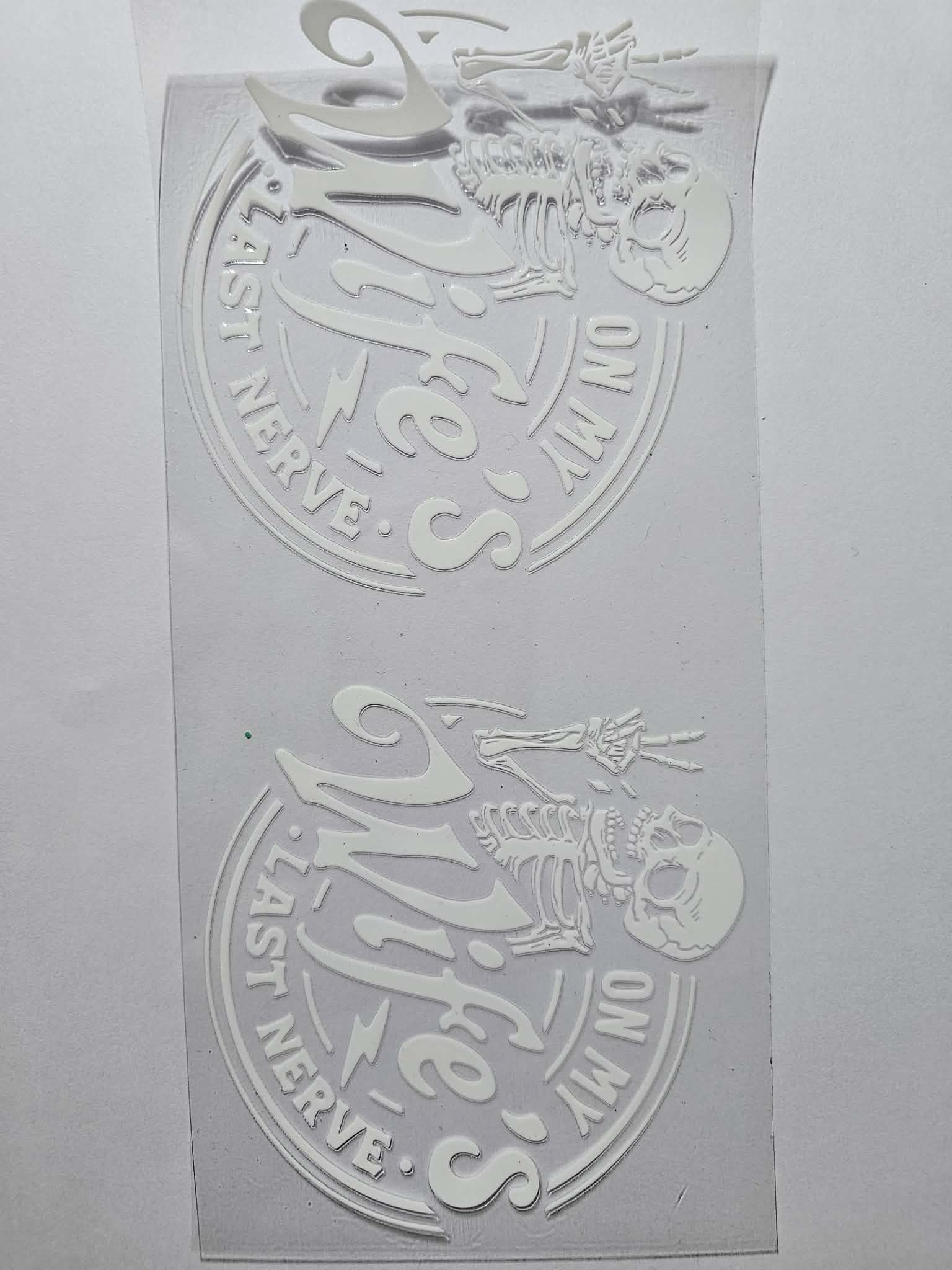 Wife's last nerve decal