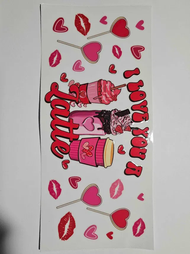 I love you a Latte Decal